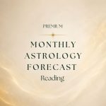 Monthly Astrology Forecast Reading