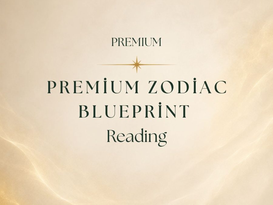 Premium Zodiac Blueprint Reading.